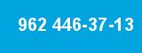962 446-37-13 962 446-37-13